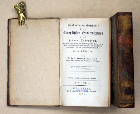 Handbuch der Geschichte des Europäischen Staatensystems und seiner Colonieen, von seiner Bildung seit der Entdeckung beider Indien bis zur seiner Wiederherstellung nach dem Fall des Französischen Kaiserthrons, und der Freiwerdung von Amerika, in zwei Thei