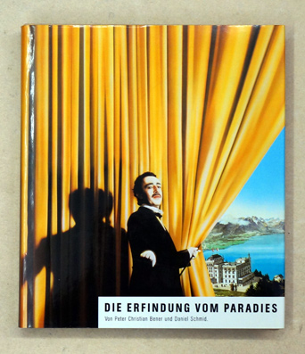 Die Erfindung vom Paradies