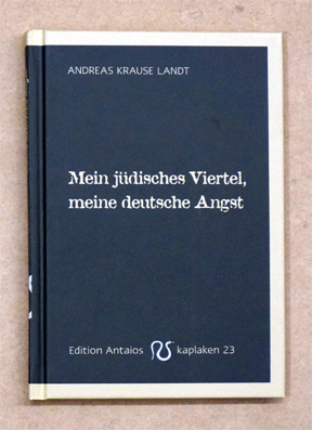 Mein jüdisches Viertel, meine deutsche Angst