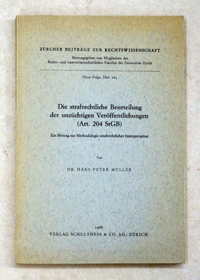 Die strafrechtliche Beurteilung der unzüchtigen Veröffentlichung (Art. 204 StGB)