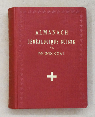 Schweizerisches Geschlechterbuch 1936. Almanach généalogique Suisse 1936