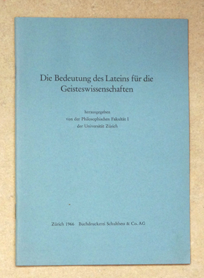 Die Bedeutung des Lateins für die Geisteswissenschaften