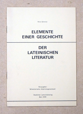 Elemente einer Geschichte der lateinischen Literatur