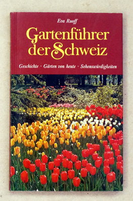 Gartenführer der Schweiz