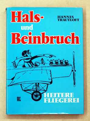 Hals- und Beinbruch