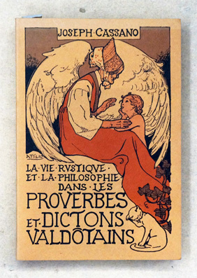 La vie rustique et la philosophie dans les proverbes et dictions valdôtains