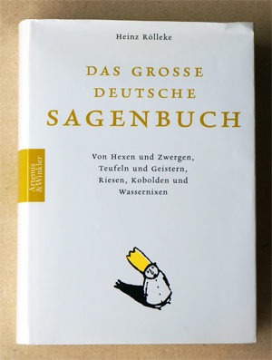 Das grosse deutsche Sagenbuch