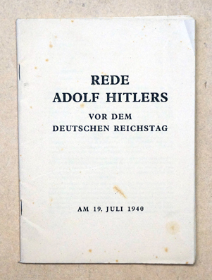 Rede des Führers vor dem deutschen Reichstag am 19. Juli, 1940