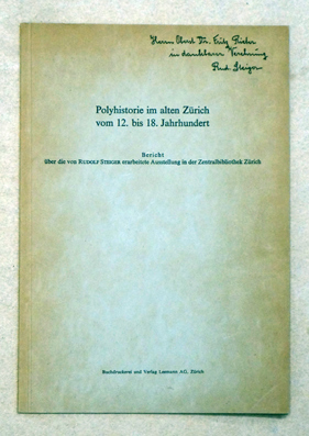 Polyhistorie im alten Zürich vom 12. bis 18. Jahrhundert