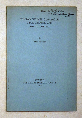 Conrad Gessner (1516 - 1565) As Bibliographer and Encyclopedist