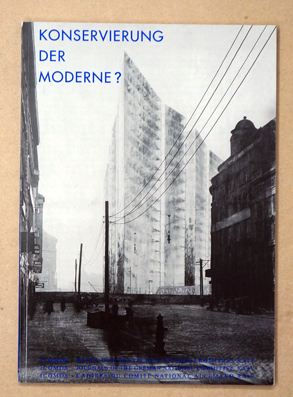Konservierung der Moderne?