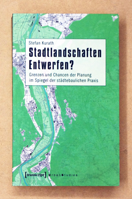 Stadtlandschaften Entwerfen?