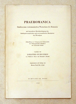 Praeromanica. Studien zum vorromanischen Wortschatz der Romania mit besonderer Berücksichtigung der frankoprovenzalischen und provenzalischen Mundarten der Westalpen.