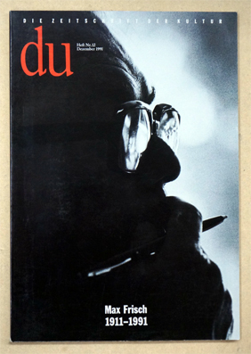 Max Frisch 1911 - 1991