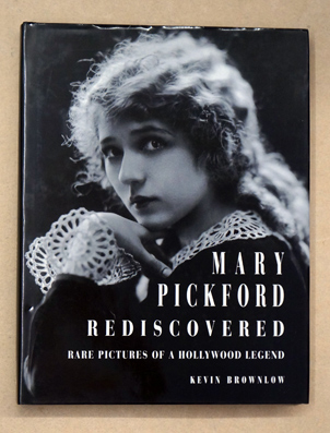 Mary Pickford Rediscovered