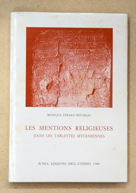 Les mentions religieuses dans les tablettes myceniennes