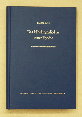 Das Nibelungenlied in seiner Epoche