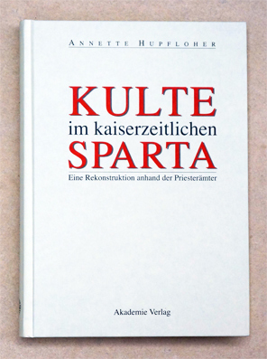 Kulte im kaiserzeitlichen Sparta