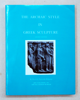 The Archaic Style in Greek Sculpture