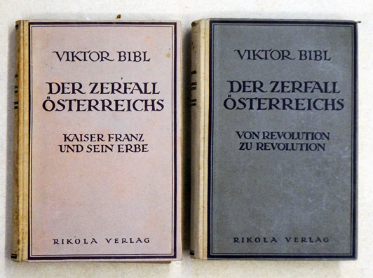 Der Zerfall Österreichs (2 Bände compl.)