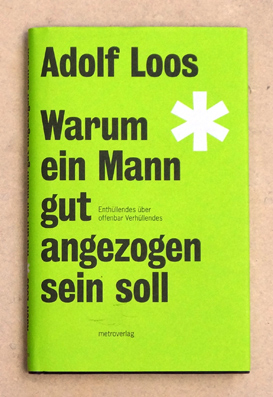 Warum ein Mann gut angezogen sein soll.