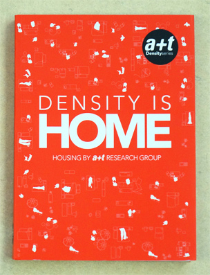 Density Is Home - Housing by a+t Research Group