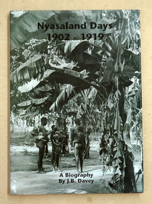 Nyasaland Days 1902-1919