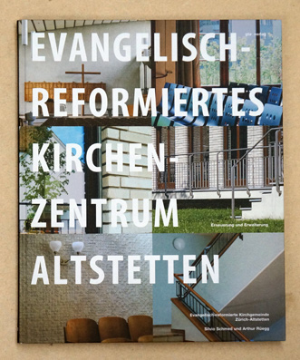 Evanglisch-reformiertes Kirchenzentrum Zürich-Alststetten