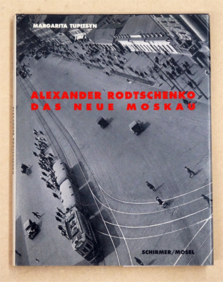 Alexander Rodtschenko - Das neue Moskau.