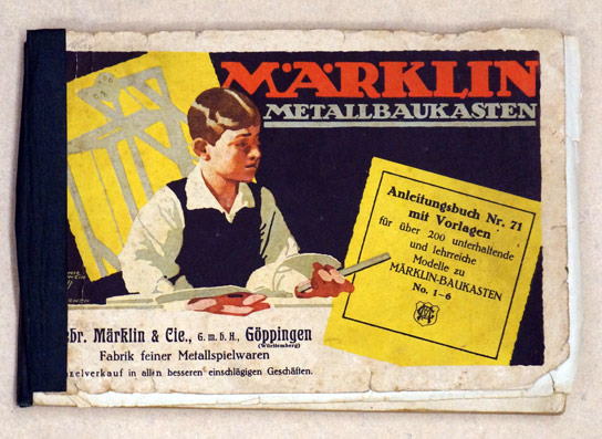 Märklin Metallbaukasten Anleitungsbuch Nr. 71 mit Vorlagen für über 200 unterhaltende und lehrreiche Modelle zu  Märklin-Baukasten No. 1-6