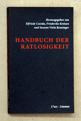 Handbuch der Ratlosigkeit.                                                                                         