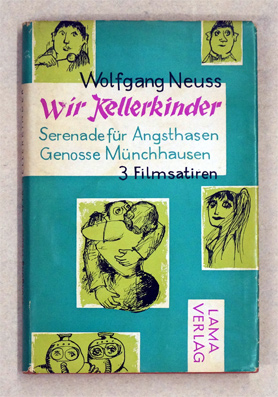 Wir Kellerkinder und zwei weitere Filmsatiren.