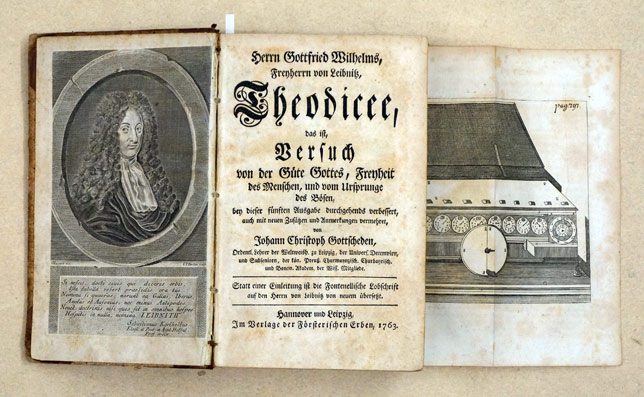 Theodicee, das ist Versuch von der Güte Gottes, Freyheit des Menschen, und vom Ursprunge des Bösen, bey dieser fünften Ausgabe durchgehends verbessert auch mit neuen Zusätzen und Anmerkungen vermehret von Johann Christoph Gottsched.