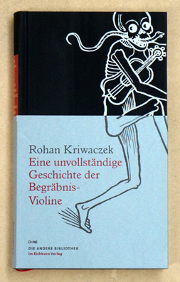 Eine unvollständige Geschichte der Begräbnis-Violine.