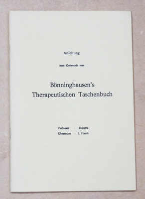 Anleitung zum Gebrauch von Bönningshausen's Therapeutischen Taschenbuch