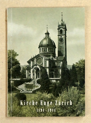 Kirche Enge. Erinnerungs-Blätter zum 50jährigen Bestehen der Kirche Enge. 1894-1944.
