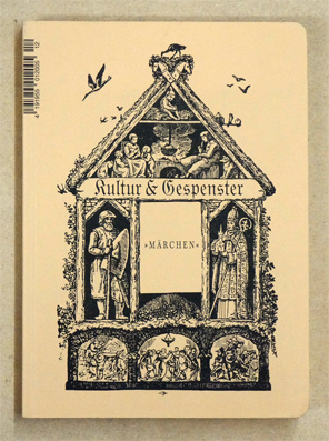 Kultur & Gespenster Nr. 12: Märchen.