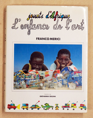 Jouets d'Afrique L'enfance de l'art