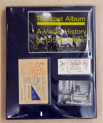 Lost Album: a Visual History of 1950s Britain