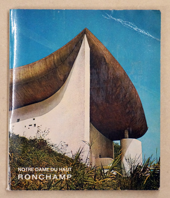 Notre Dame du haut Ronchamp.