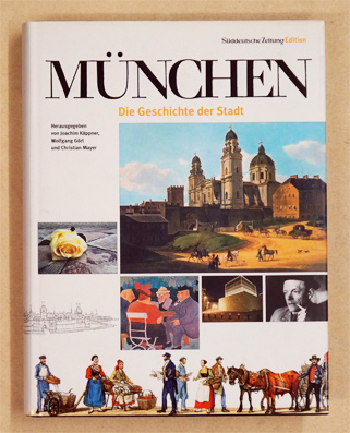 München : Die Geschichte der Stadt