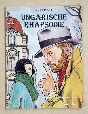 Die Abenteuer Max Friedmans.  Ungarische Rhapsodie