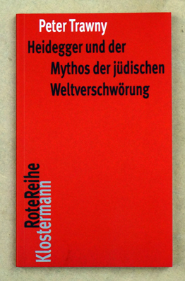 Heidegger und der Mythos der jüdischen Weltverschwörung