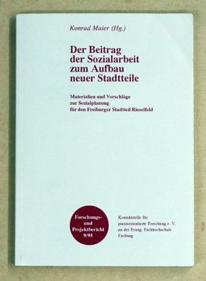 Der Beitrag der Sozialarbeit zum Aufbau neuer Stadtteile