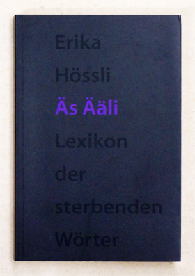 Äs Ääli: Lexikon der sterbenden Wörter