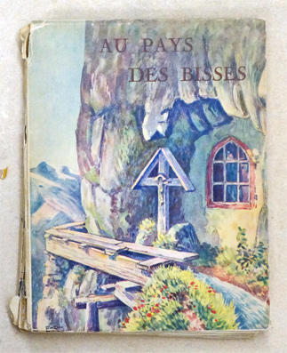 Au Pays des Bisses.