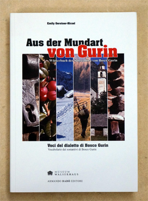 Aus der Mundart von Gurin. Wörterbuch der Substantive von Bosco Gurin