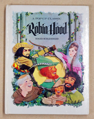 Robin Hood. Ein Pop-Up-Spielbuch