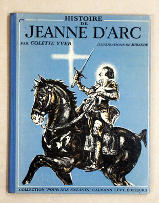 Histoire de Jeanne d'Arc.