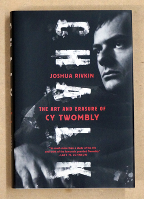 Chalk - The Art and Erasure of Cy Twombly 